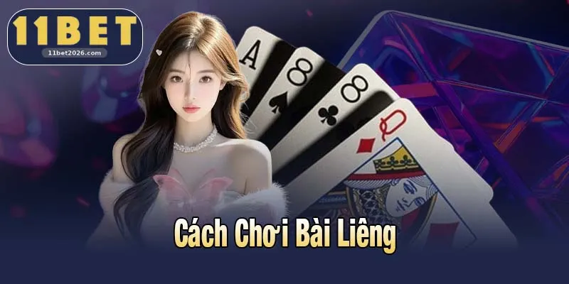 Cách chơi bài Liêng
