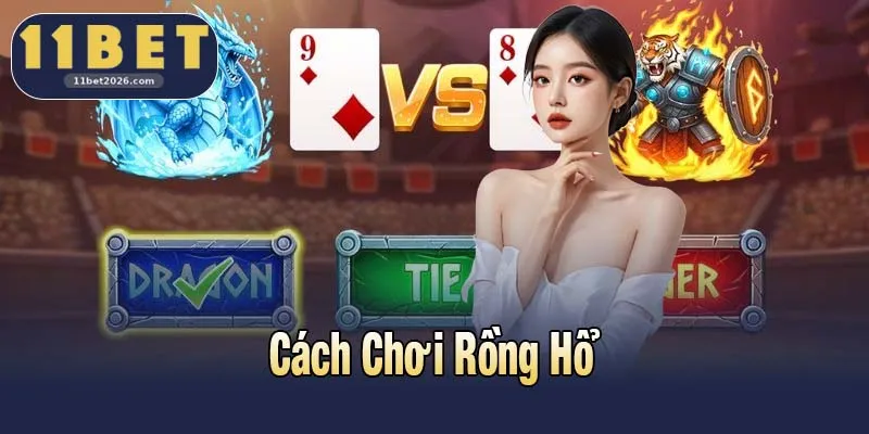 Cách Chơi Rồng Hổ