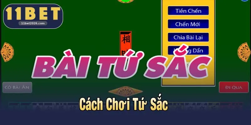 Cách Chơi Tứ Sắc